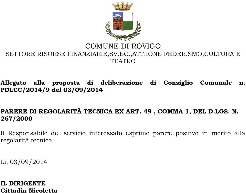 PDLCC/2014/9 del 03/09/2014 PARERE DI REGOLARITÀ TECNICA EX ART. 49, COMMA 1, DEL D.LGS. N.