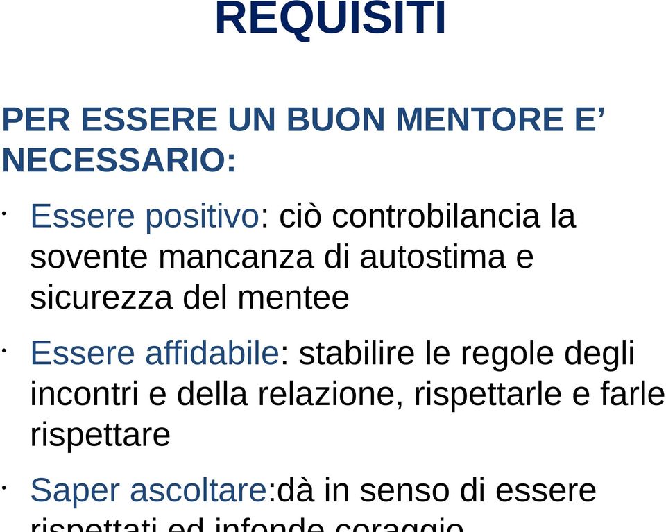 mentee Essere affidabile: stabilire le regole degli incontri e della