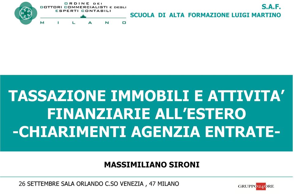 TASSAZIONE IMMOBILI E ATTIVITA FINANZIARIE ALL