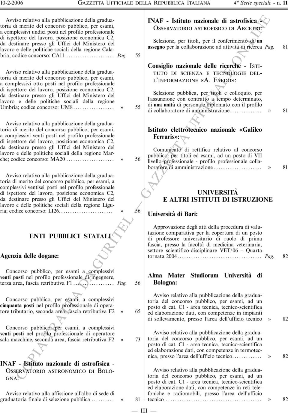 .. ý 55 di merito del concorso pubblico, per esami, a complessivi venti posti nel profilo professionale lavoro e delle politiche sociali della regione Marche; codice concorso: MA20.