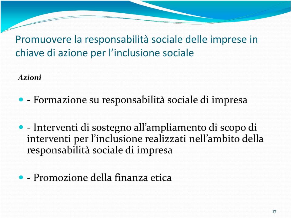 Interventi di sostegno all ampliamento di scopo di interventi per l inclusione