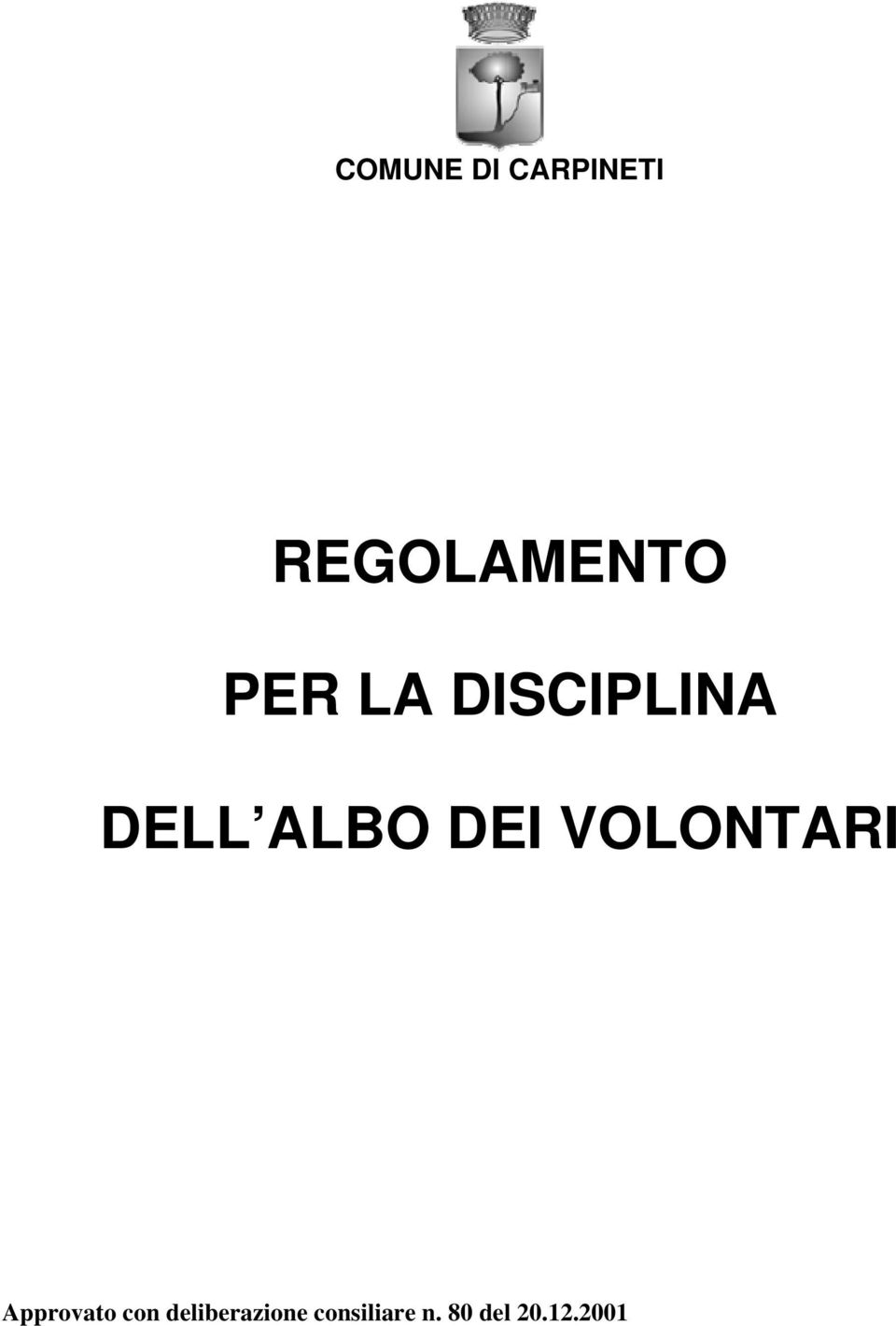 VOLONTARI Approvato con