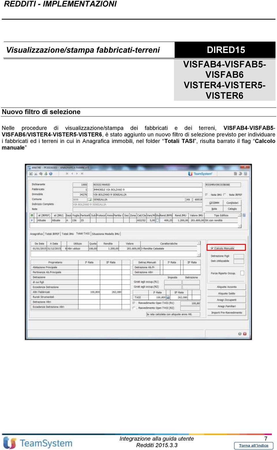 VISFAB6/VISTER4-VISTER5-VISTER6, è stato aggiunto un nuovo filtro di selezione previsto per individuare i