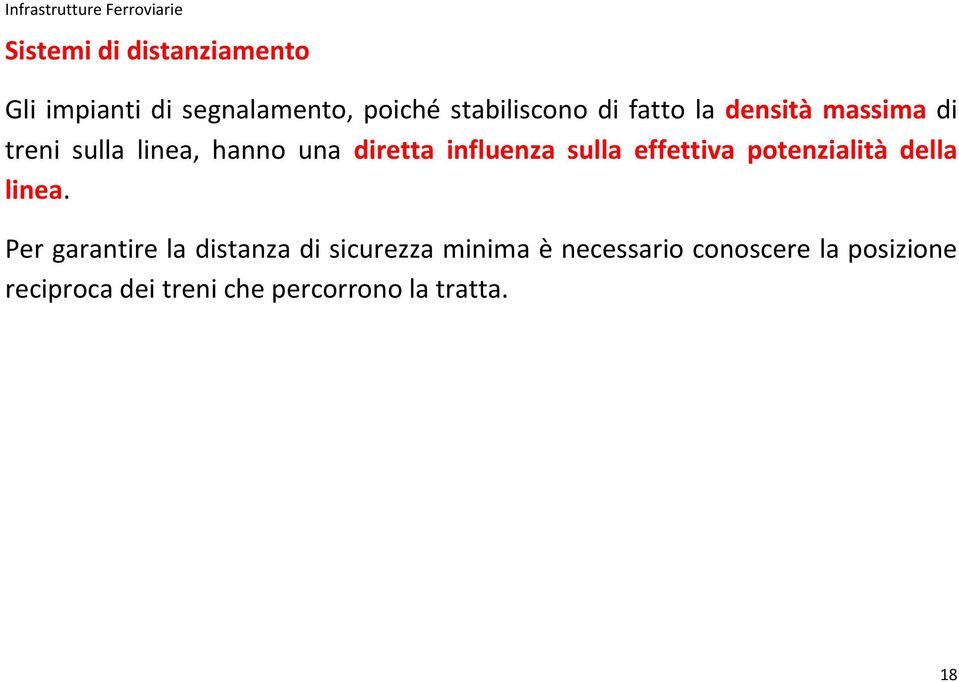 effettiva potenzialità della linea.