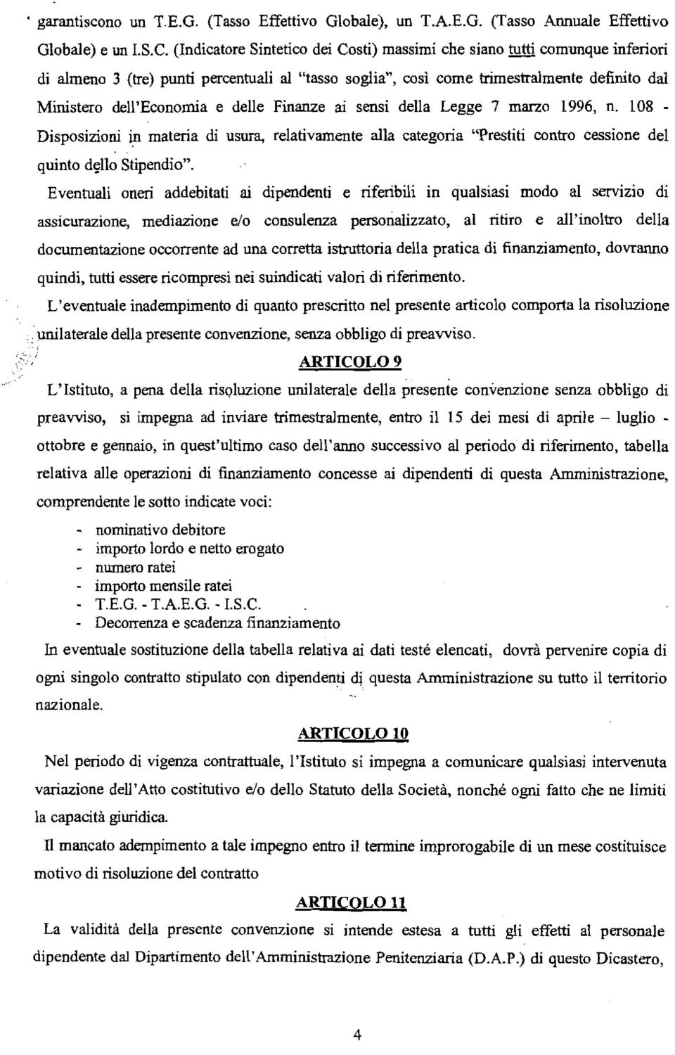 Finanze ai sensi della Legge 7 marzo 1996, n. 108 - Disposizioni in materia di usura, relativamente alla categoria "Prestiti contro cessione del quinto dello Stipendio".