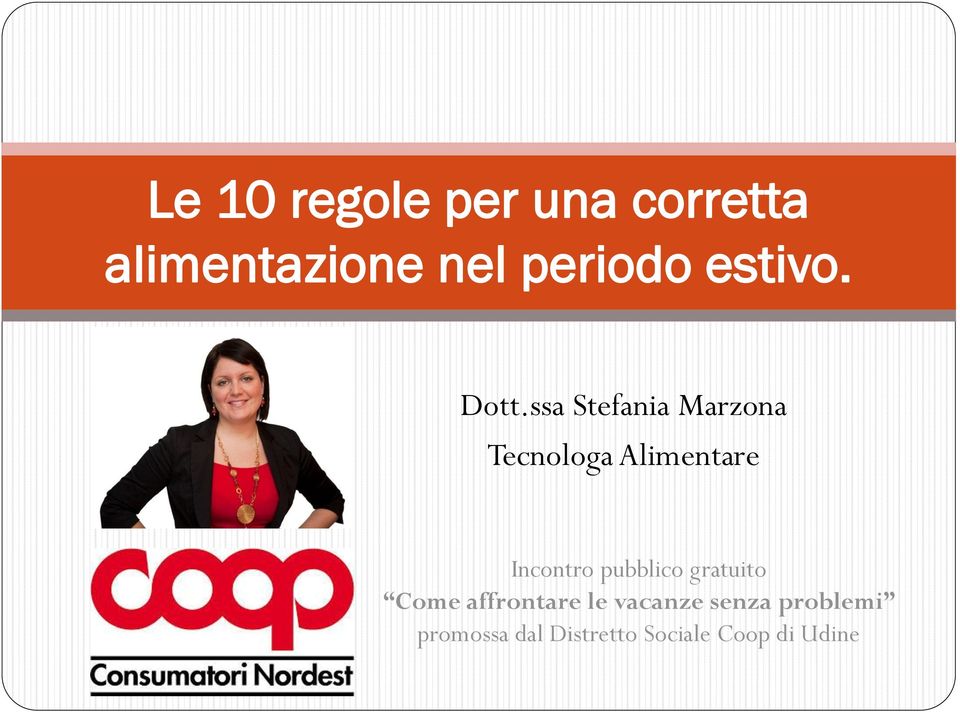 ssa Stefania Marzona Tecnologa Alimentare Incontro