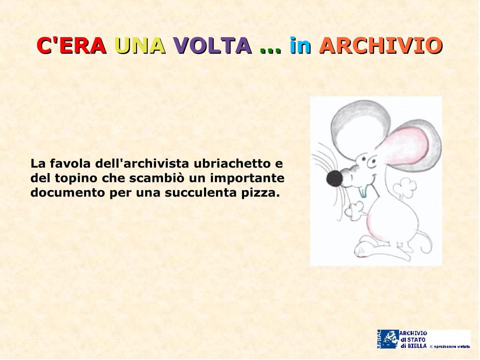 dell'archivista ubriachetto e del