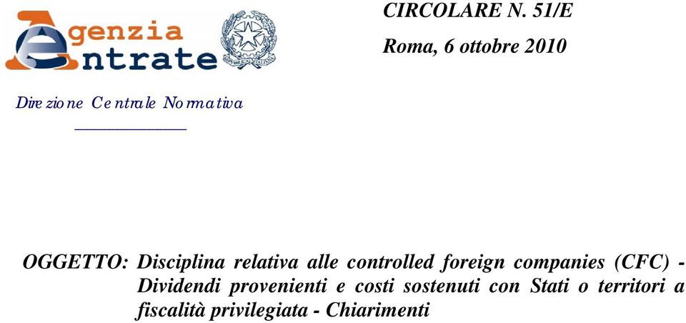 OGGETTO: Disciplina relativa alle controlled foreign