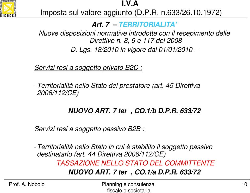 45 Direttiva 2006/112/CE) NUOVO ART