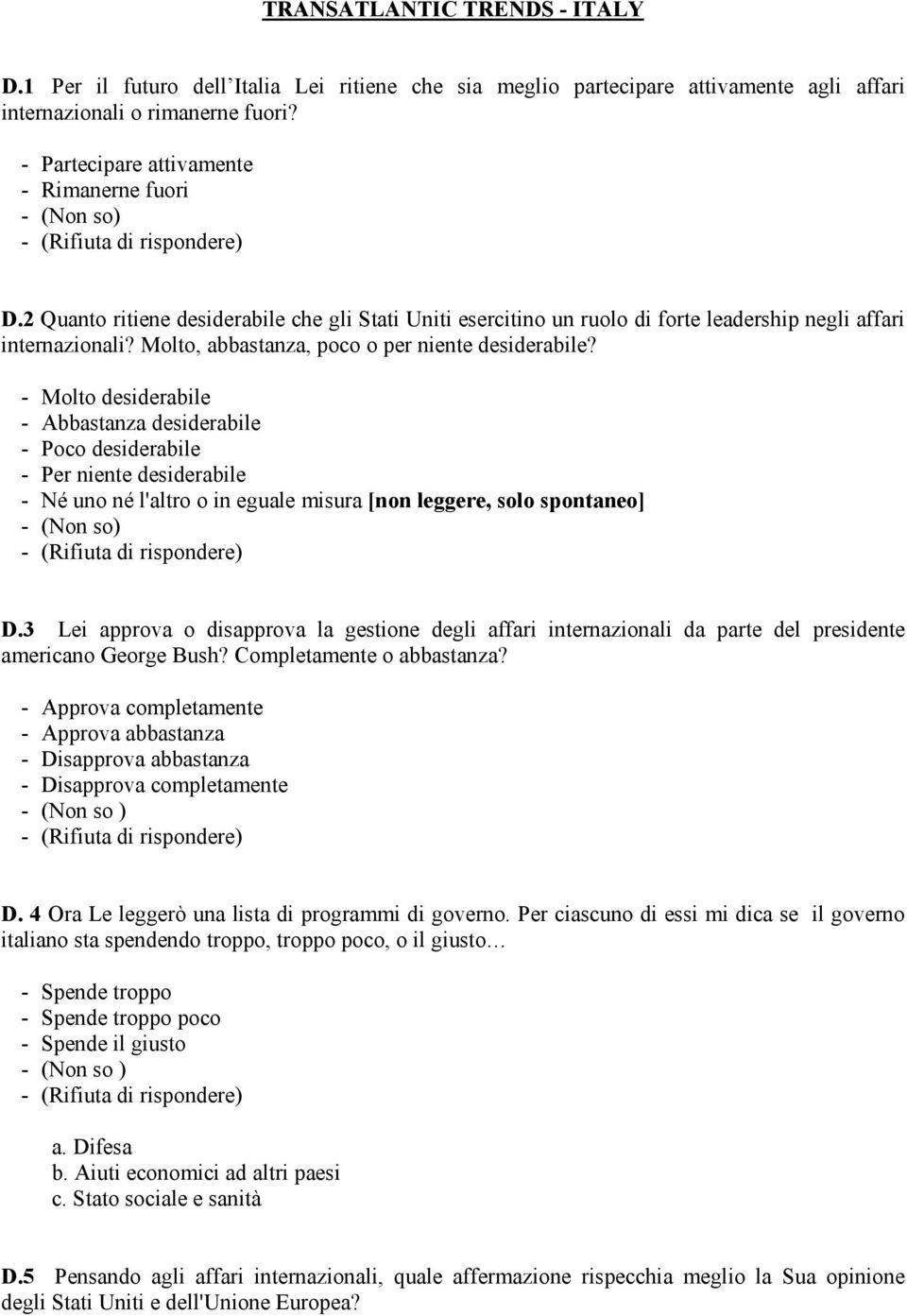 Molto, abbastanza, poco o per niente desiderabile?