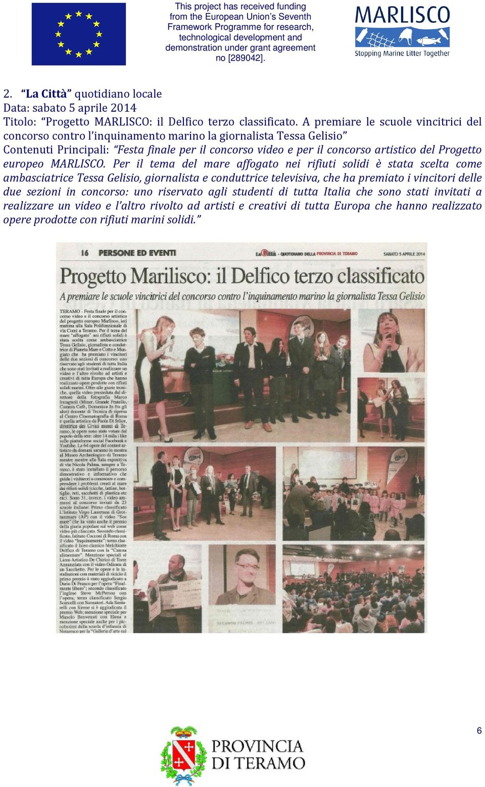 artistico del Progetto europeo MARLISCO.