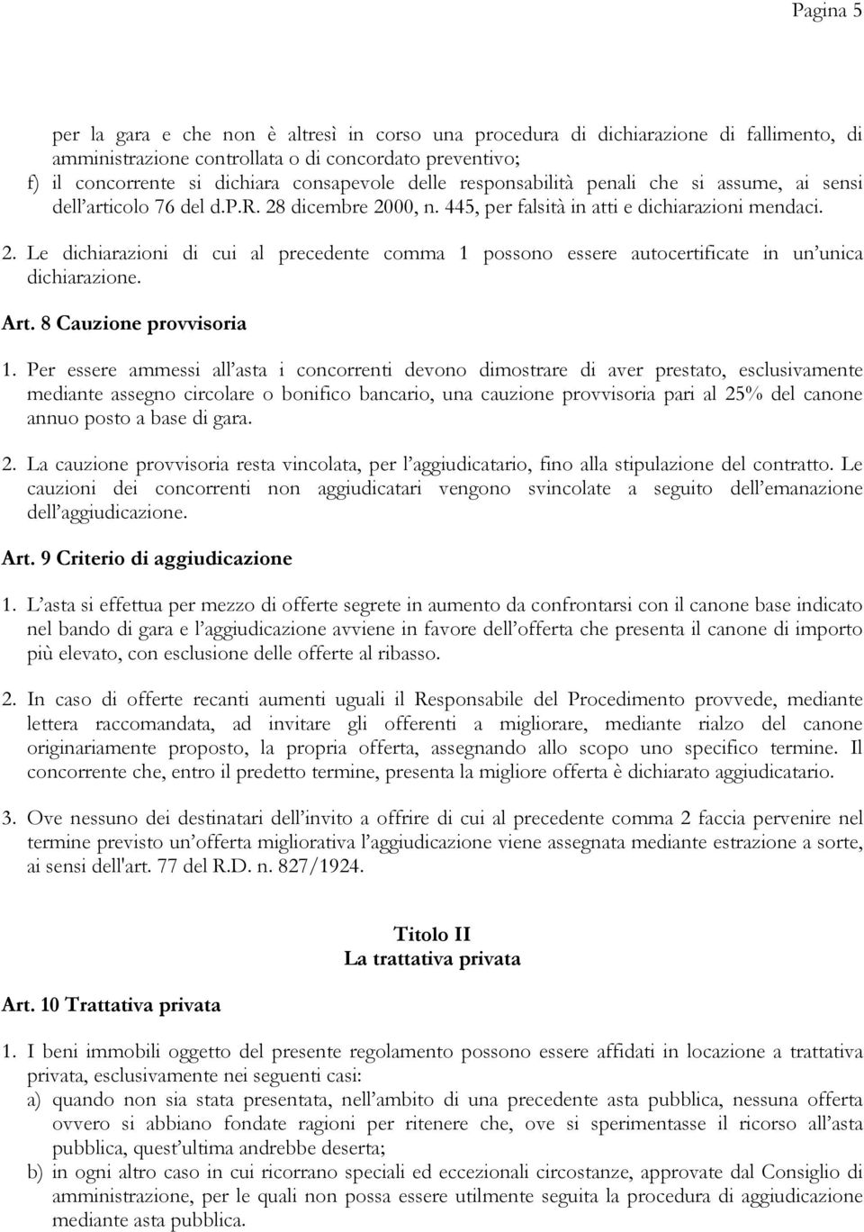 Art. 8 Cauzione provvisoria 1.