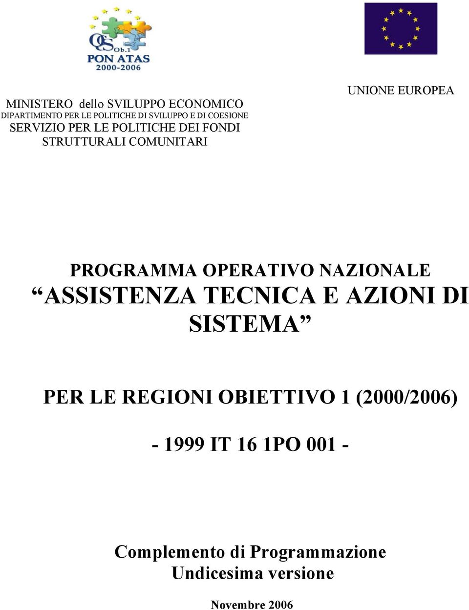 PROGRAMMA OPERATIVO NAZIONALE ASSISTENZA TECNICA E AZIONI DI SISTEMA PER LE REGIONI