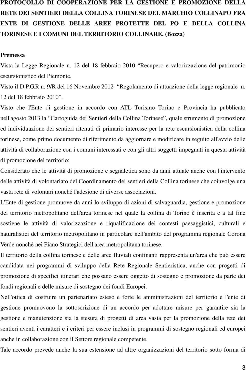 9/R del 16 Novembre 2012 Regolamento di attuazione della legge regionale n. 12 del 18 febbraio 2010.