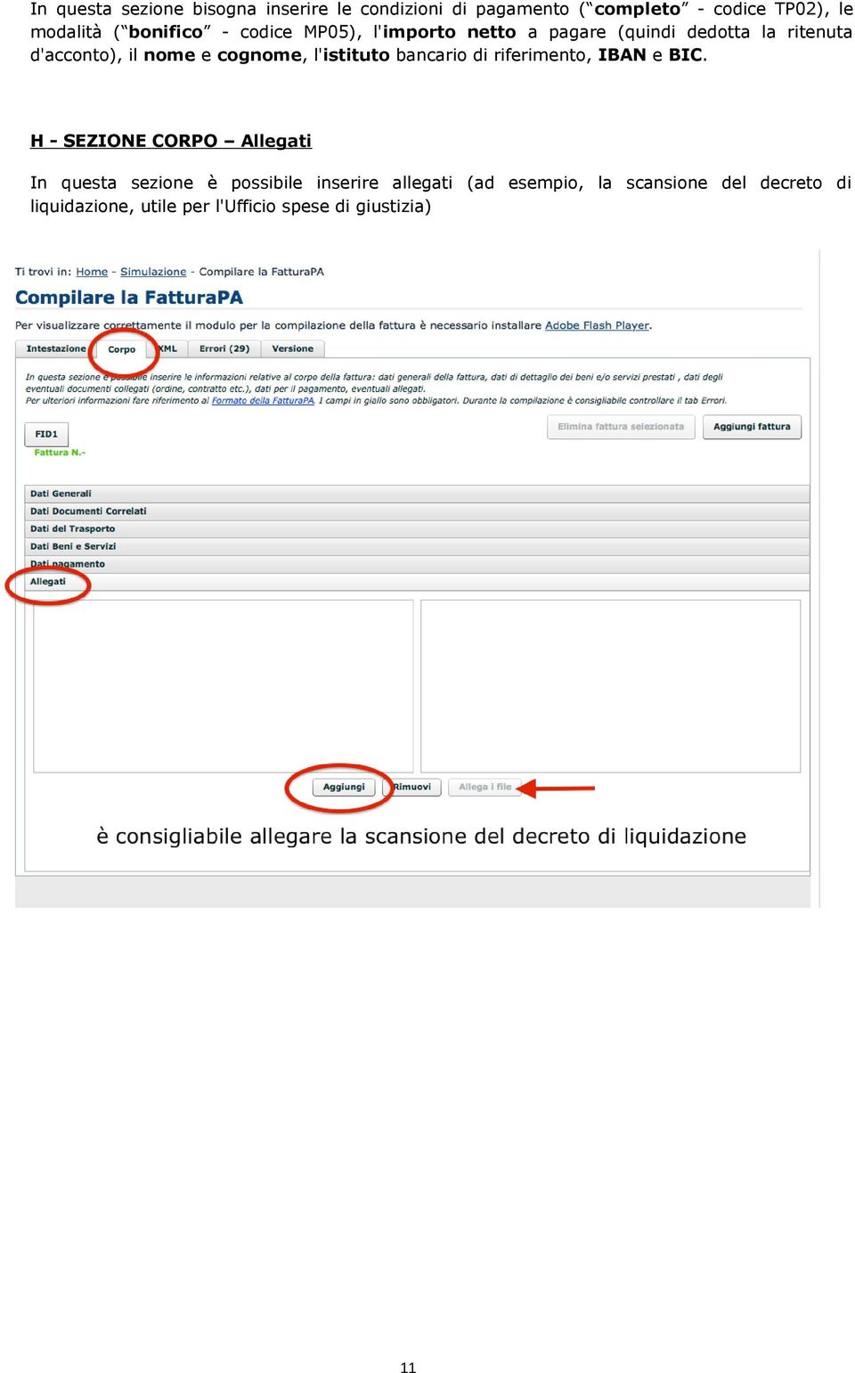 cognome, l'istituto bancario di riferimento, IBAN e BIC.