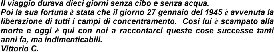 liberazione di tutti i campi di concentramento.