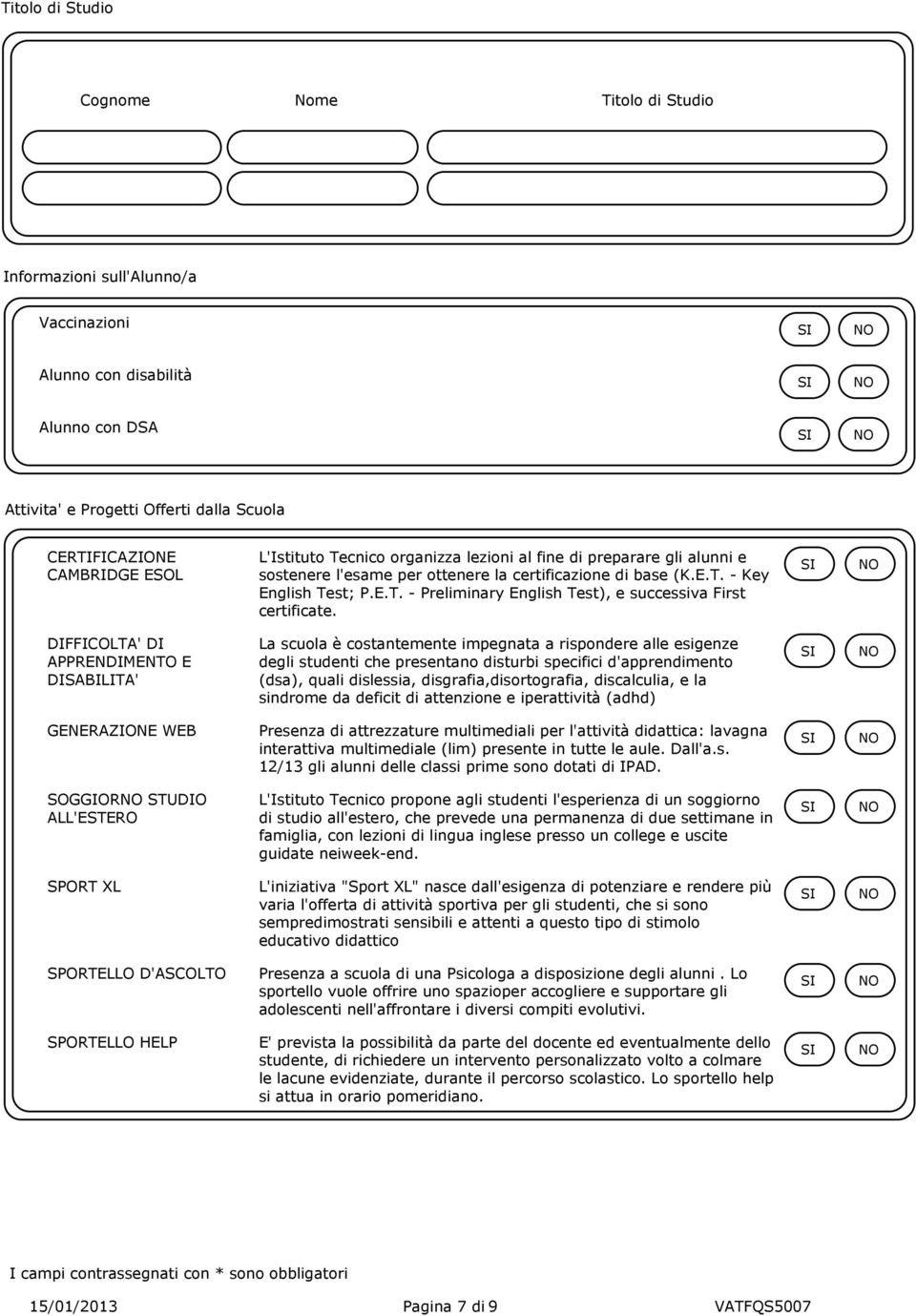 DIFFICOLTA' DI APPRENDIMENTO E DISABILITA' La scuola è costantemente impegnata a rispondere alle esigenze degli studenti che presentano disturbi specifici d'apprendimento (dsa), quali dislessia,