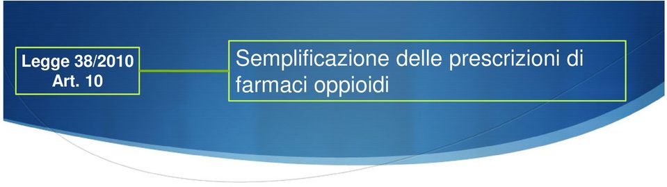 delle prescrizioni