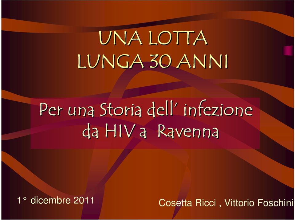 HIV a Ravenna 1 dicembre 2011