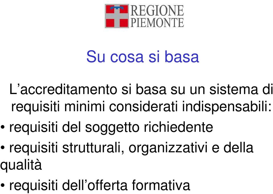 requisiti del soggetto richiedente requisiti