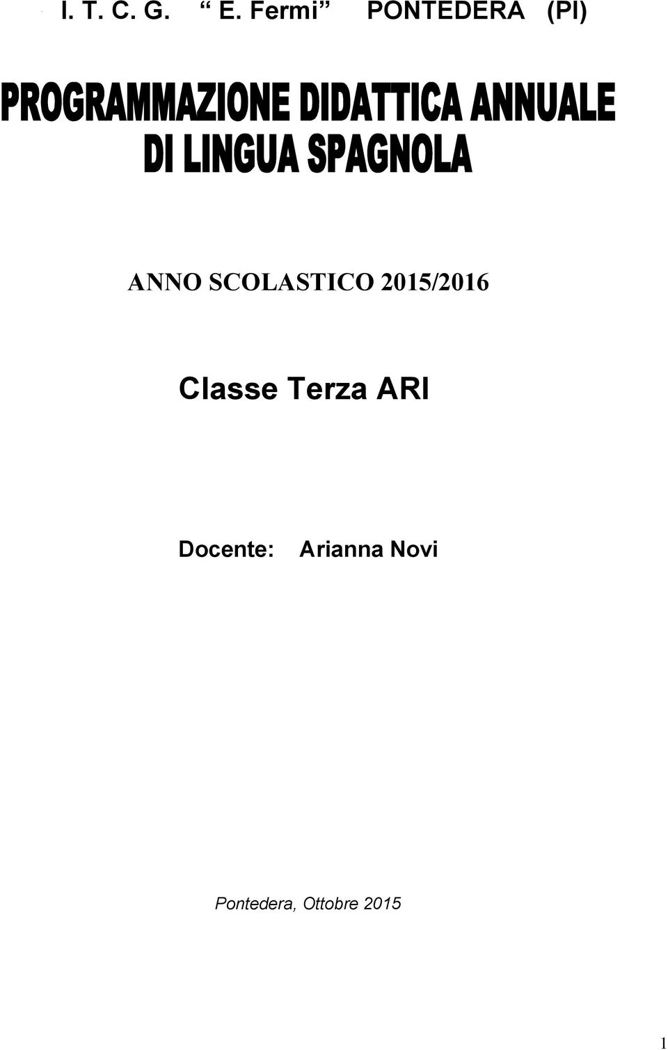 SCOLASTICO 2015/2016 Classe