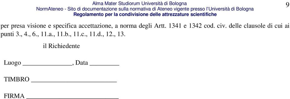 delle clausole di cui ai punti 3., 4., 6., 11.a., 11.b.