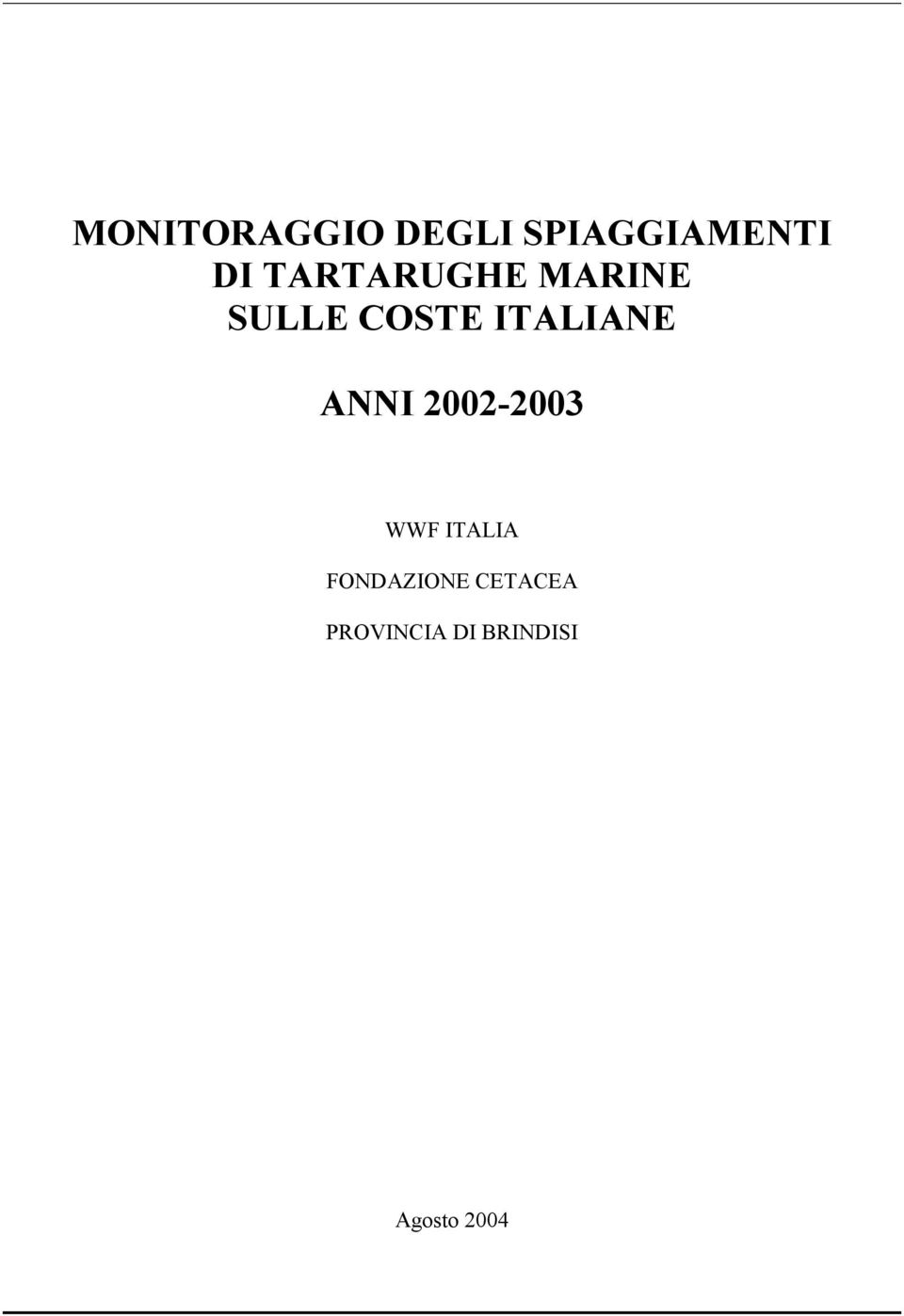ANNI 2002-2003 WWF ITALIA FONDAZIONE