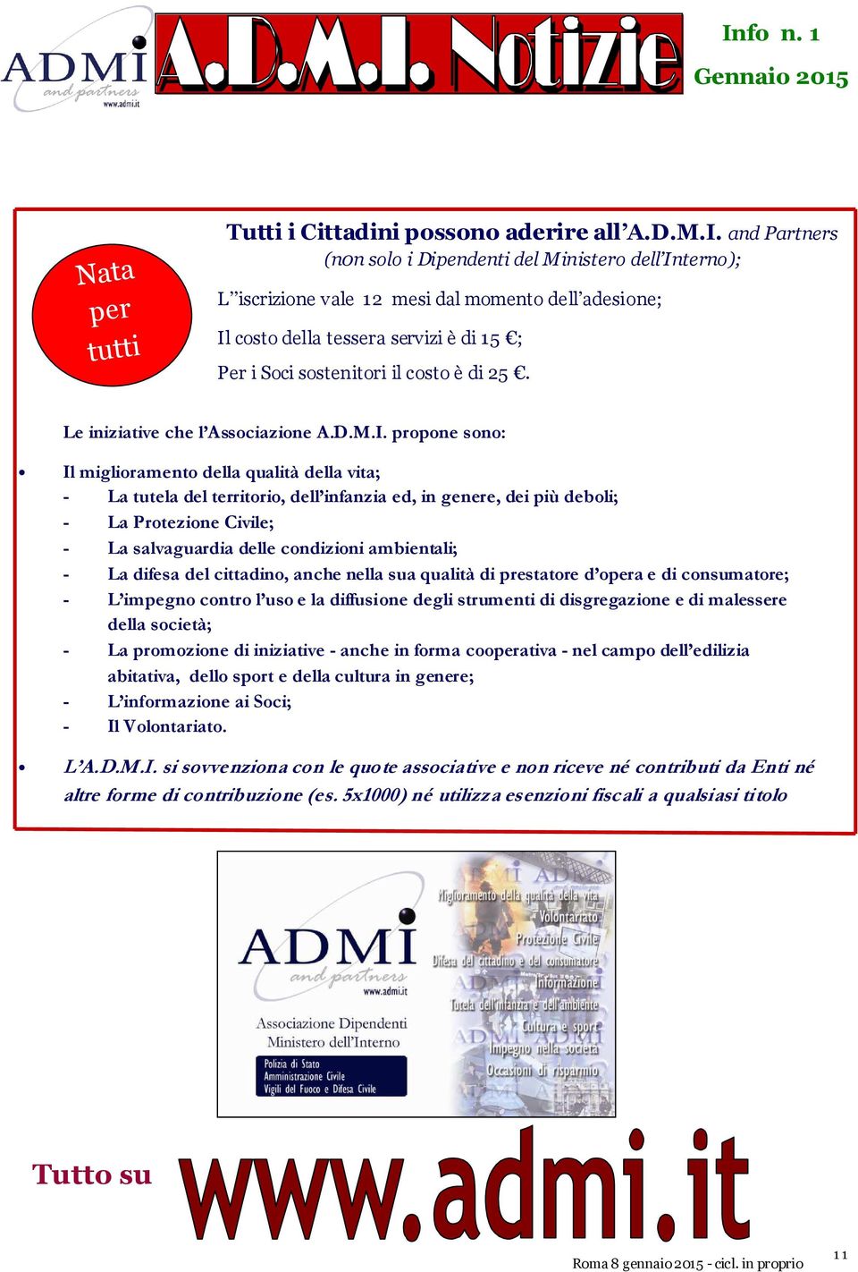 Le iniziative che l Associazione A.D.M.I.