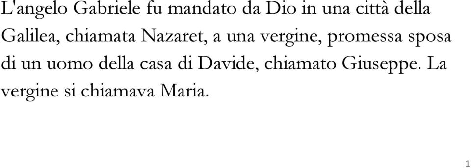 promessa sposa di un uomo della casa di Davide,