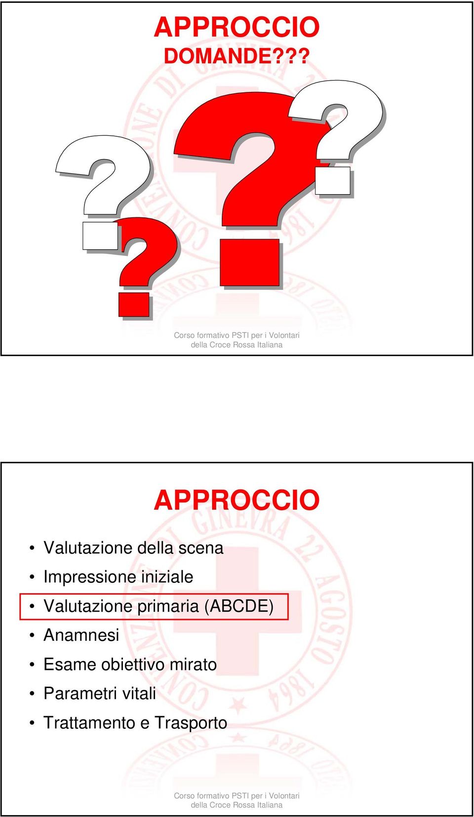 iniziale Valutazione primaria (ABCDE)