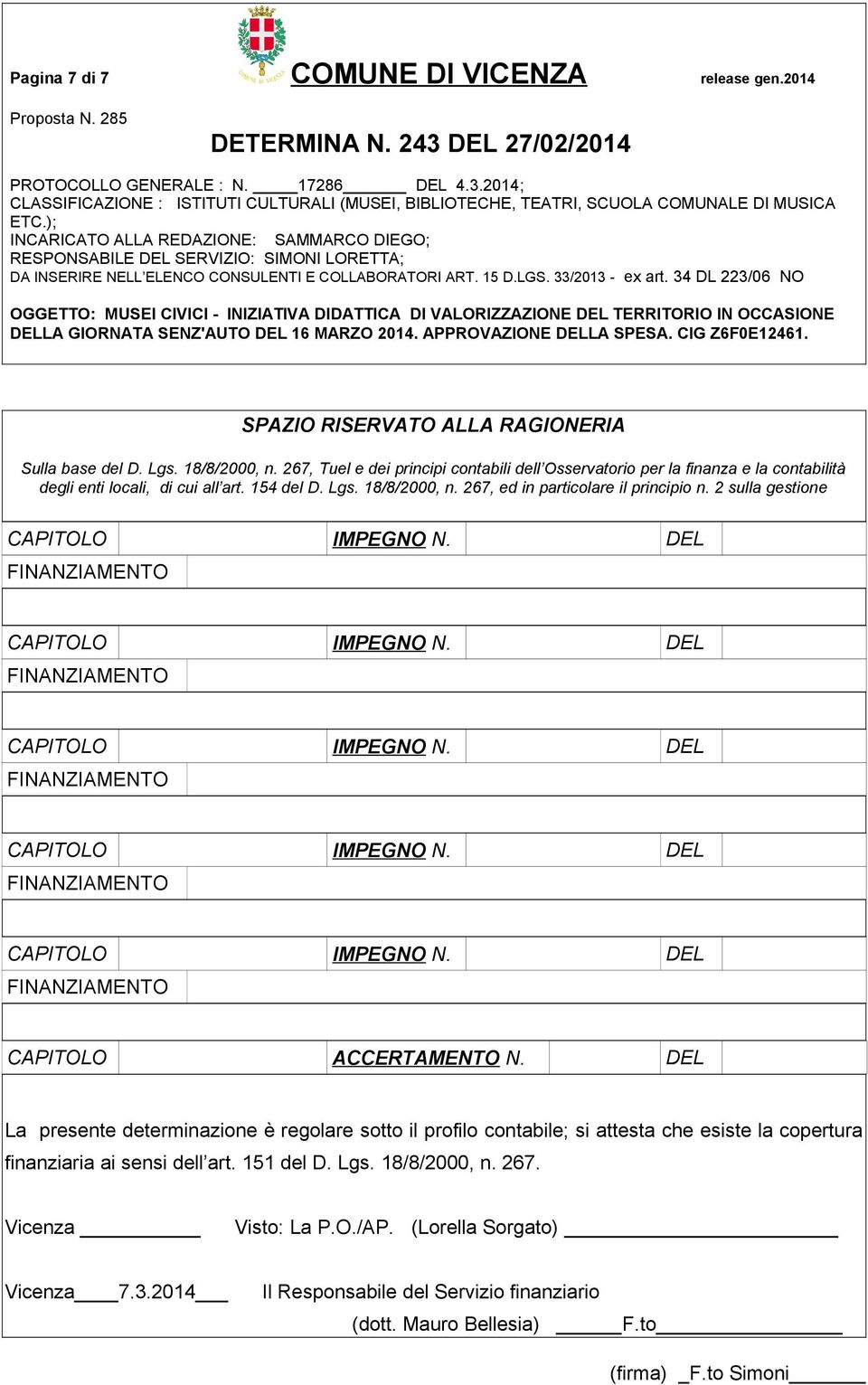 267, ed in particolare il principio n. 2 sulla gestione CAPITOLO ACCERTAMENTO N.