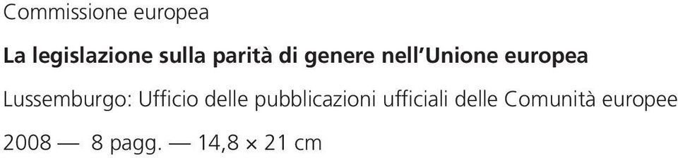 Lussemburgo: Ufficio delle pubblicazioni