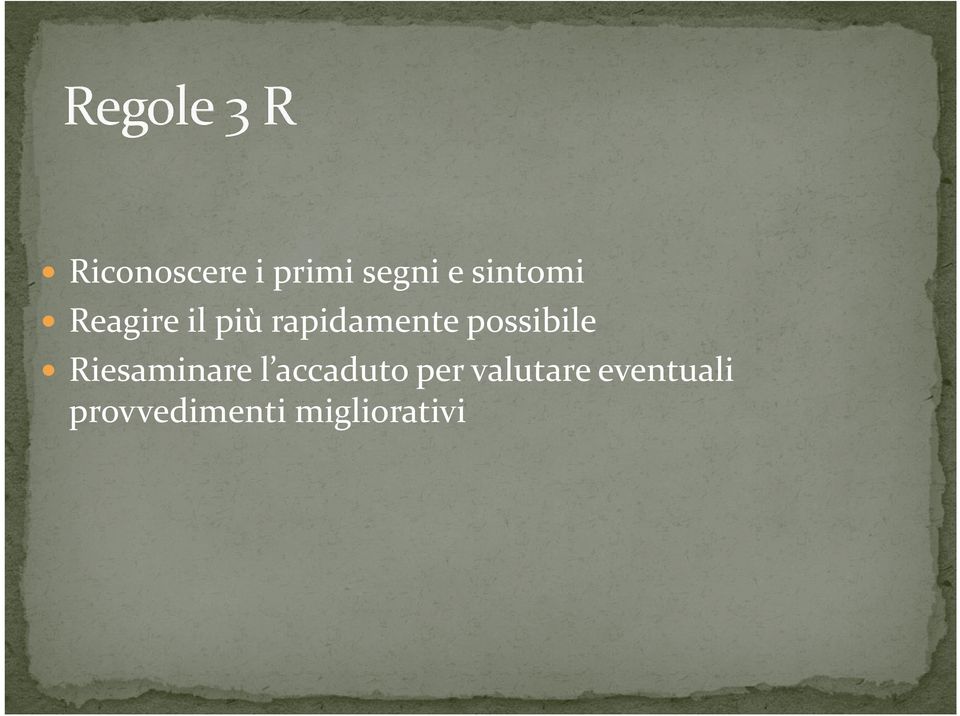 accaduto per valutare eventuali Riesaminare l