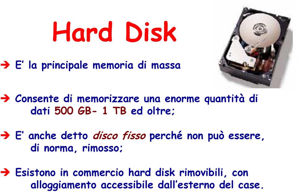 fisso perché non può essere, di norma, rimosso; Esistono in commercio