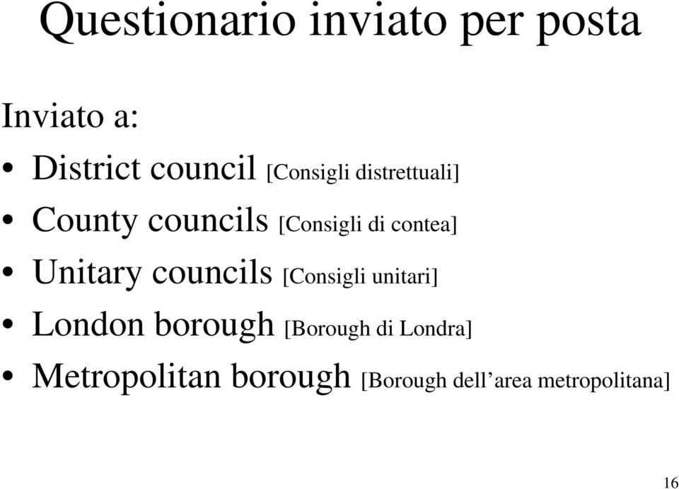 Unitary councils [Consigli unitari] London borough [Borough