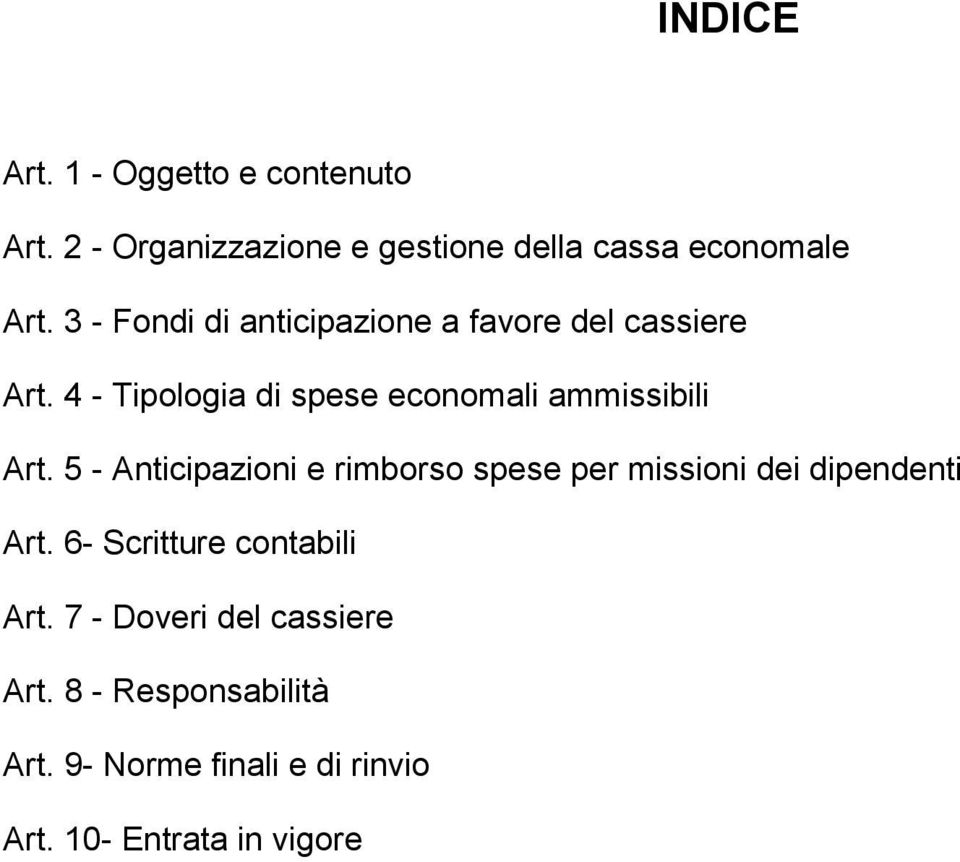 4 - Tipologia di spese economali ammissibili Art.