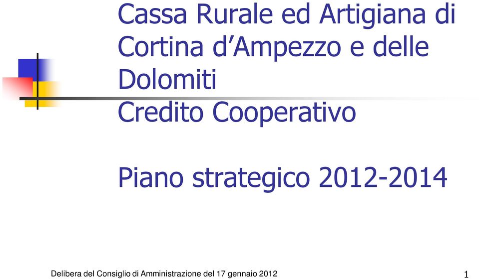 Cooperativo Piano strategico 2012-2014