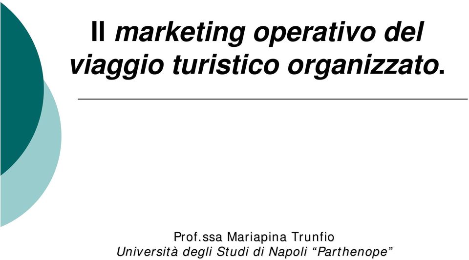 Prof.ssa Mariapina Trunfio