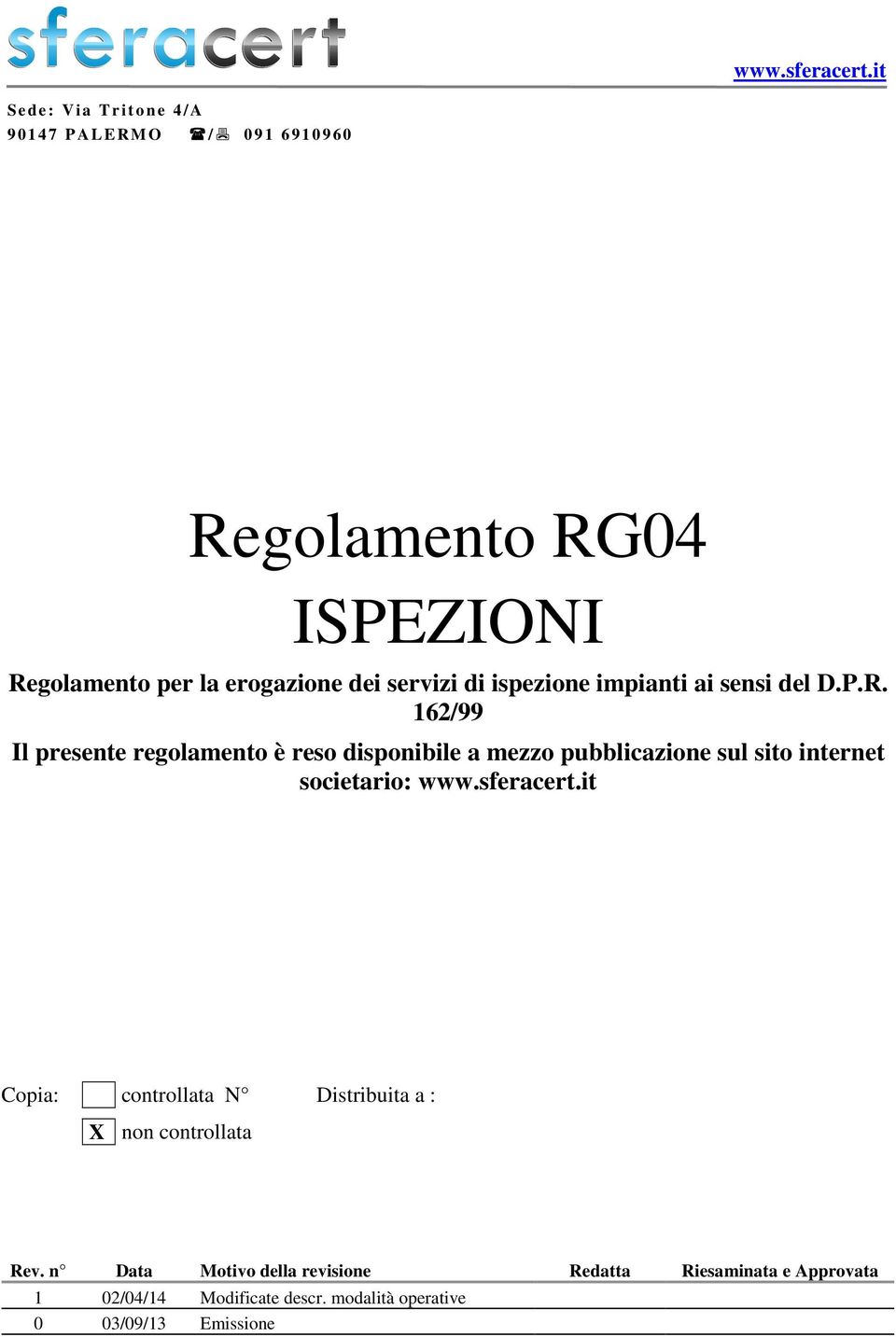 erogazione dei servizi di ispezione impianti ai sensi del D.P.R.