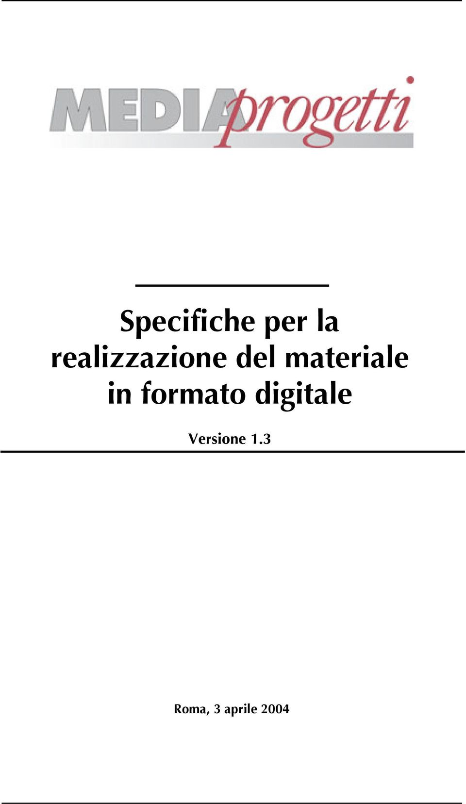 materiale in formato