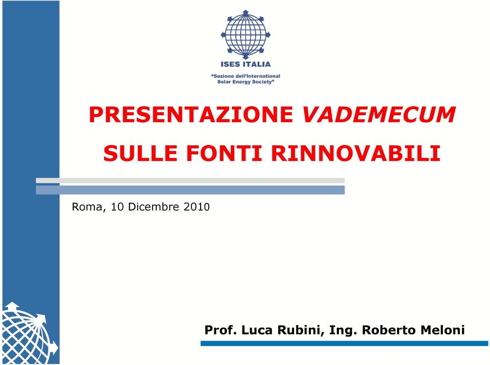 Roma, 10 Dicembre 2010 Prof.