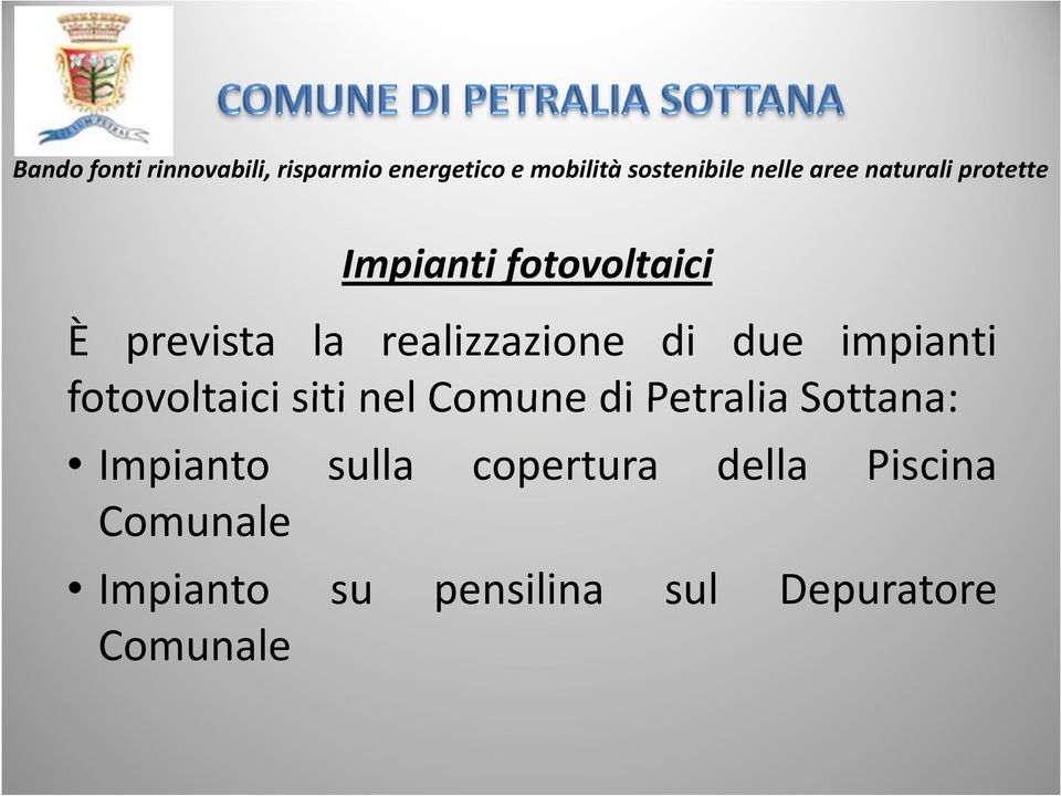 Petralia Sottana: Impianto sulla copertura della