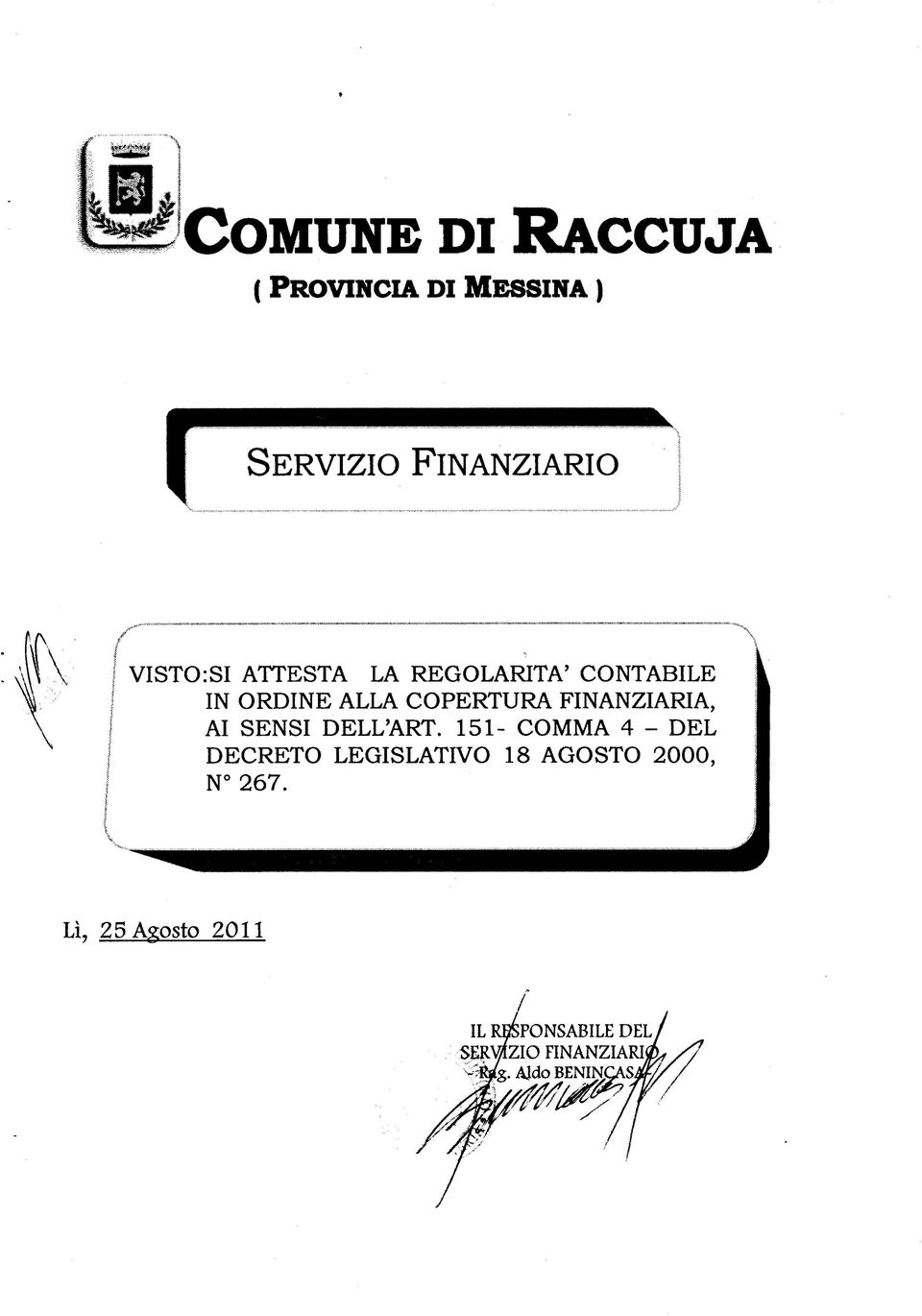 151- COMMA 4 - DEL DECRETO LEGISLATIVO 18 AGOSTO 2000, N 267.