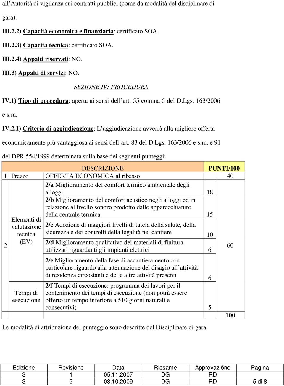 83 del D.Lgs. 163/2006 e s.m.