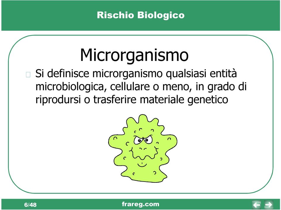 microbiologica, cellulare o meno, in