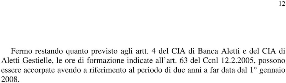 di formazione indicate all art. 63 del Ccnl 12.