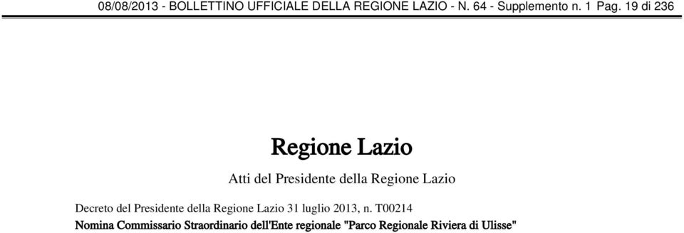 19 di 236 Regione Lazio Atti del Presidente della Regione Lazio Decreto del