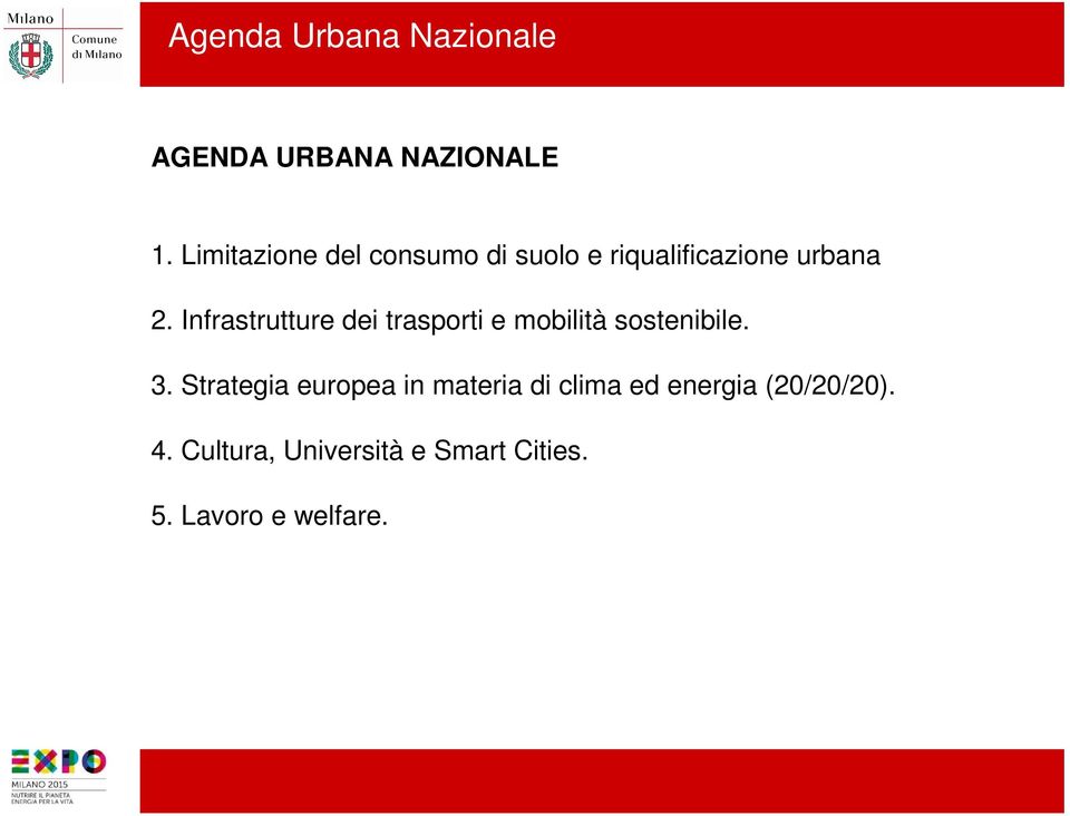 Infrastrutture dei trasporti e mobilità sostenibile. 3.