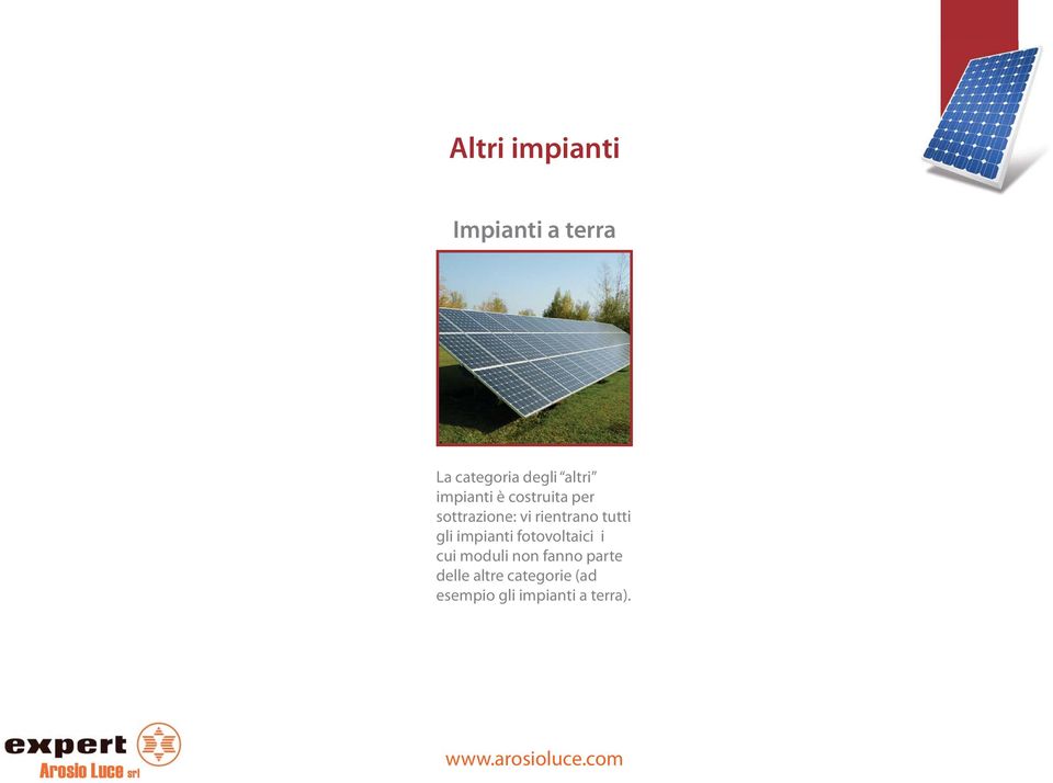 gli impianti fotovoltaici i cui moduli non fanno parte