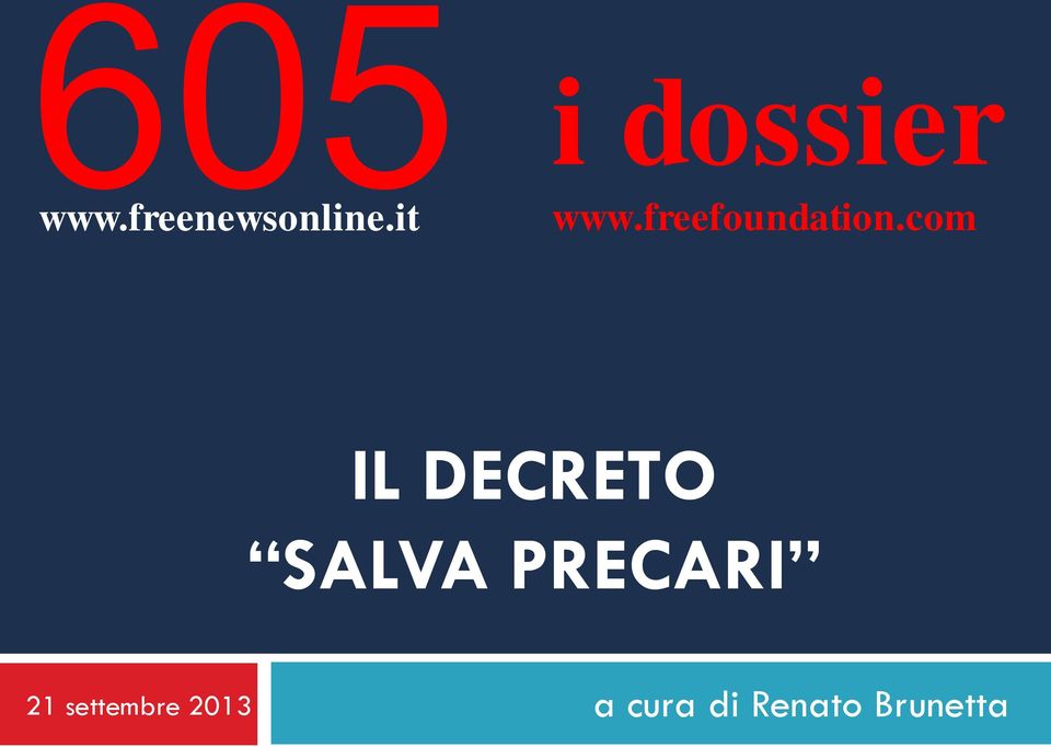 com i dossier IL DECRETO SALVA